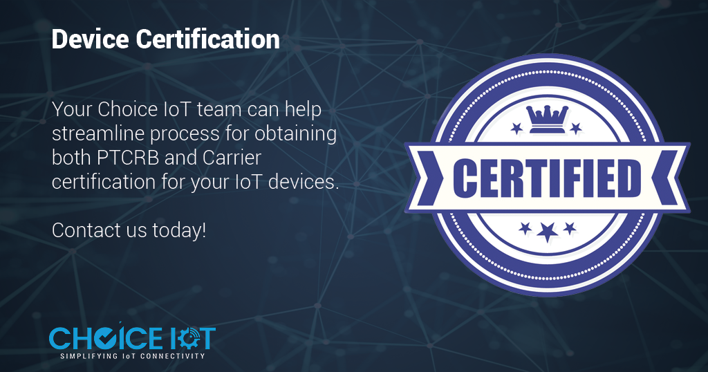 PTCRB Certification for Wireless Devices | Choice IoT