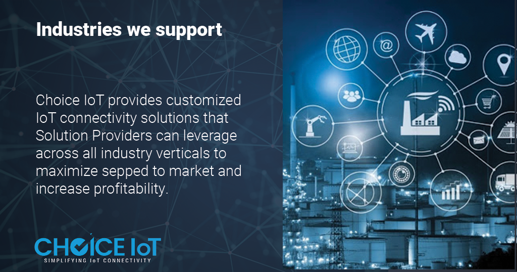 Industries We Work With | Choice IoT | Wireless Connectivity